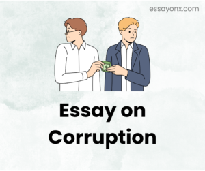 Read more about the article Essay on Corruption